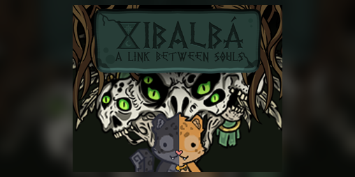 Cover image for Xibalbá: A Link Between Souls