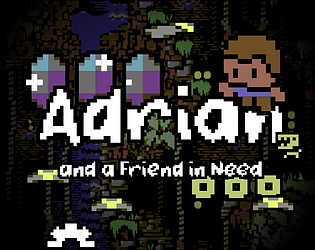 Adrian and a Friend in Need [$3.99] [Platformer]