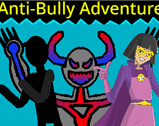 Anti-Bully Adventure