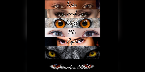 Cover image for Kiss and Close His Eyes