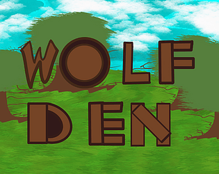 The wold den