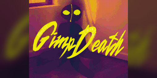 Cover image for GAMMAQUALIA 26XX: GIMPDEATH