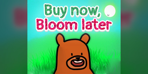 Cover image for Buy now, Bloom later