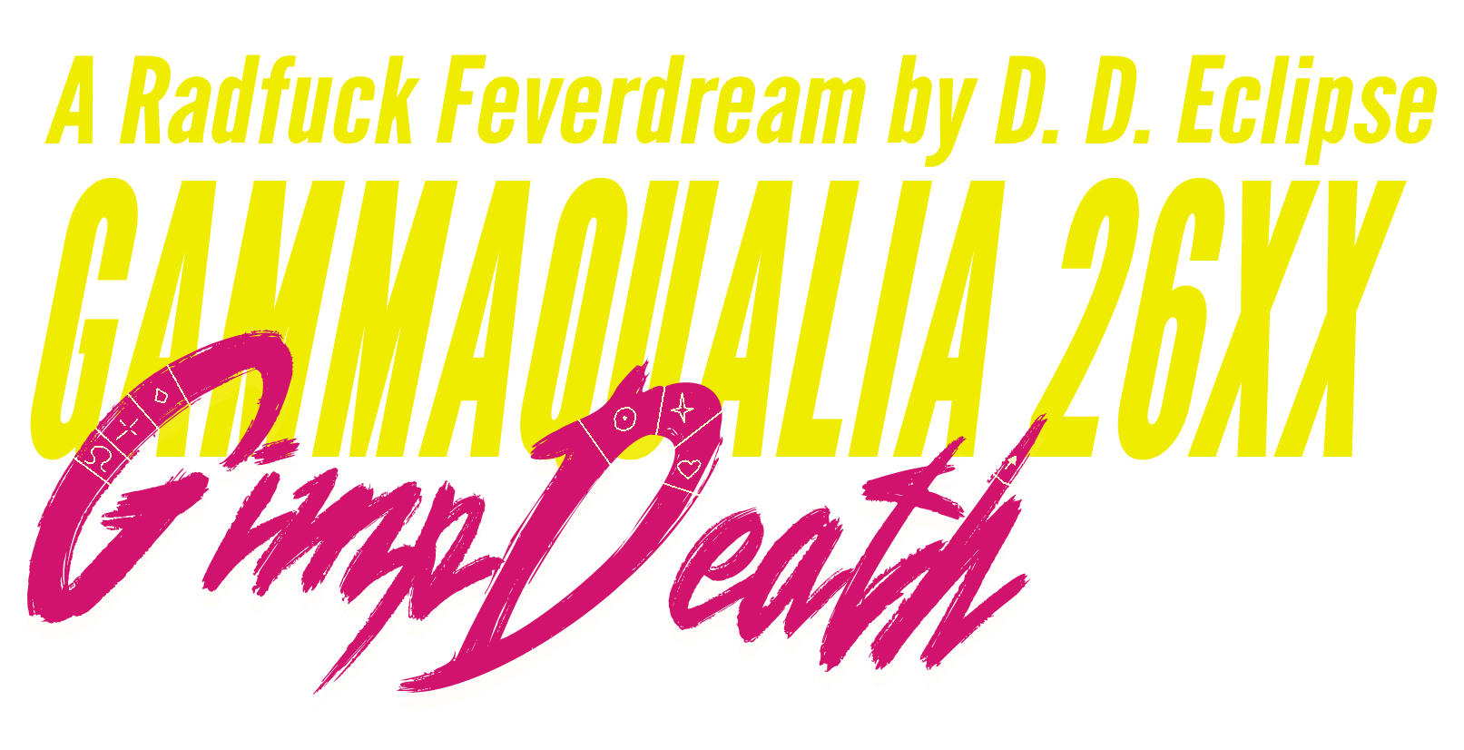 GAMMAQUALIA 26XX: GIMPDEATH