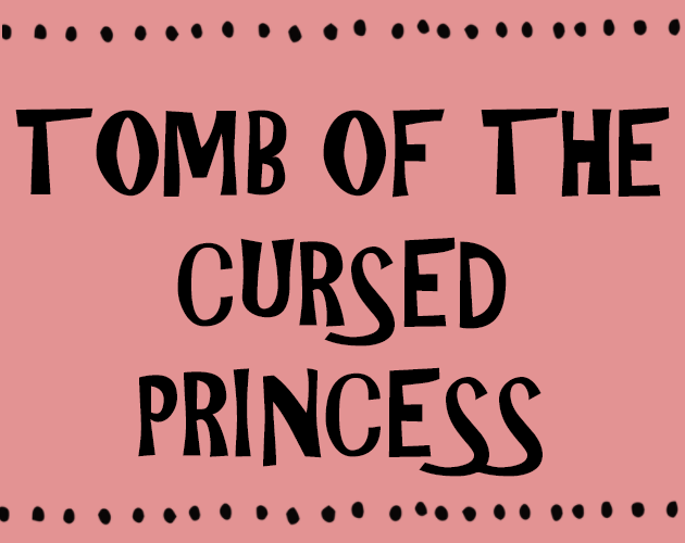 Cover image for Tomb of the Cursed Princess