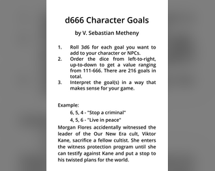 d666 Character Goals   - Use six-sided dice to generate goals for your characters and NPCs. 