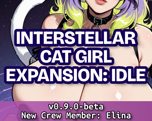 Cover image for Interstellar Cat Girl Expansion: Idle 😻🌌