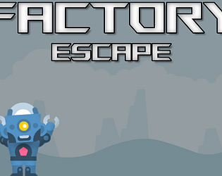 Factory Escape