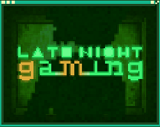 Late Night Gaming