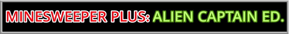Minesweeper Plus: Alien Captain Edition