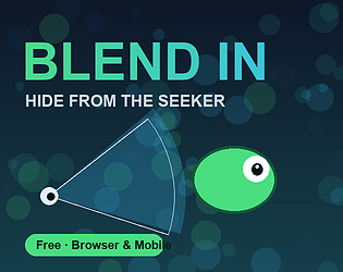 BLEND IN — Hide from the Seeker [Free] [Action]