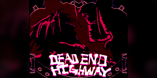 Cover image for DEAD END HIGHWAY