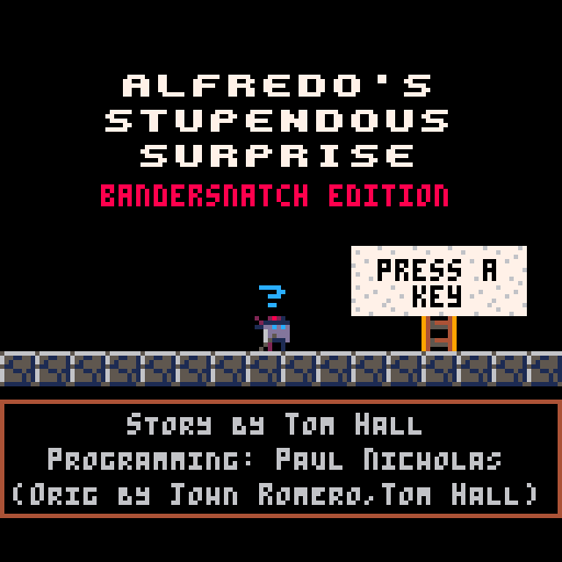 Alfredo's Stupendous Surprise (Bandersnatch Edition)