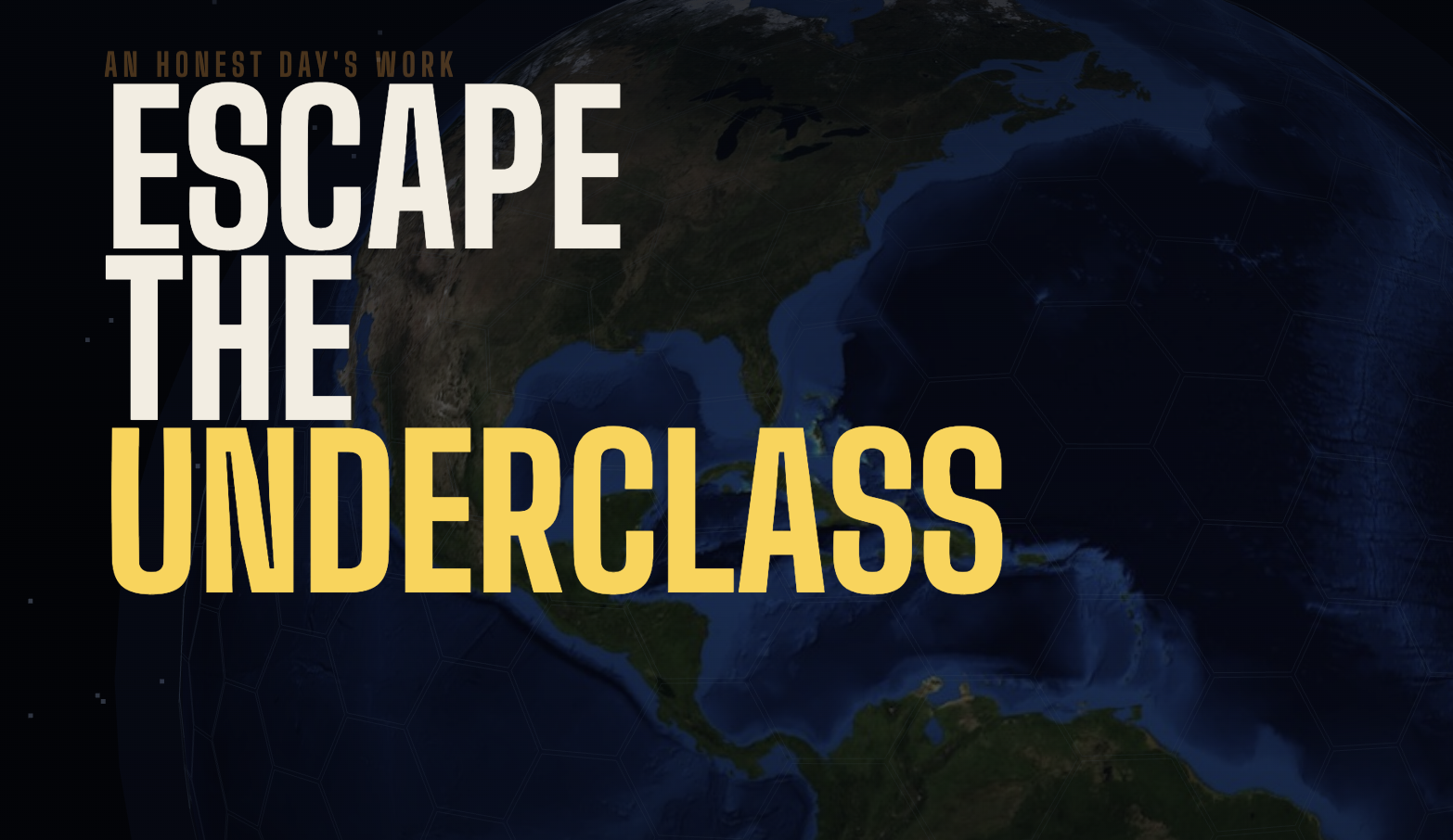 Escape the Underclass