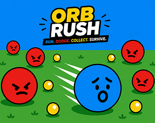 ORB RUSH [Free] [Action]
