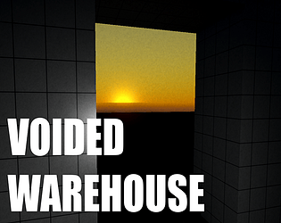 VOIDED WAREHOUSE [Free] [Other] [Windows]
