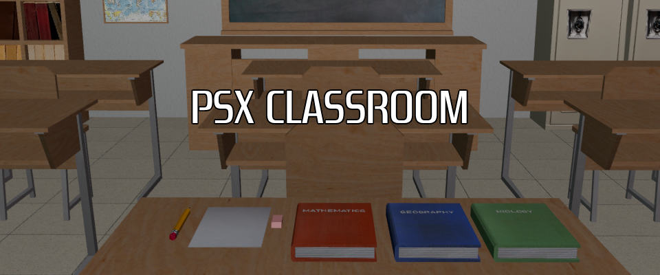 PSX Classroom