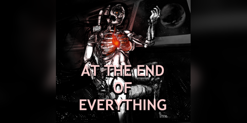 Cover image for At The End of Everything