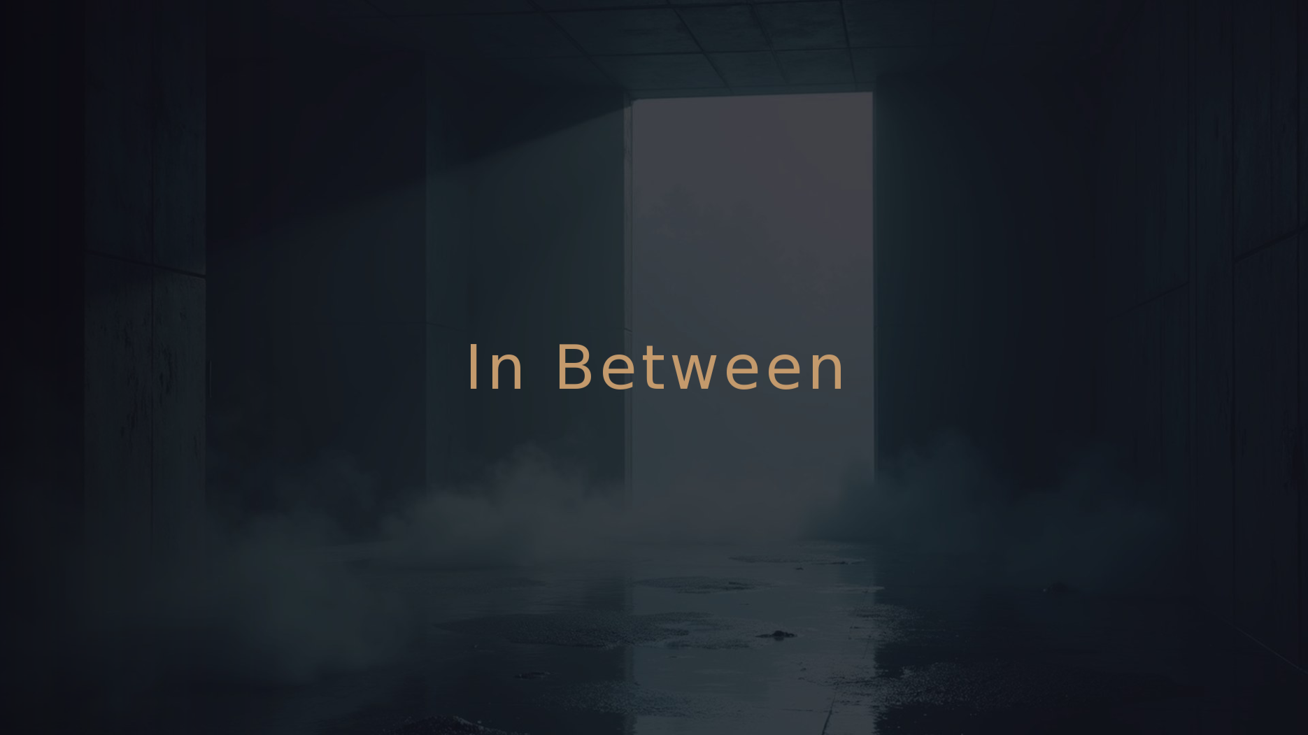 In Between