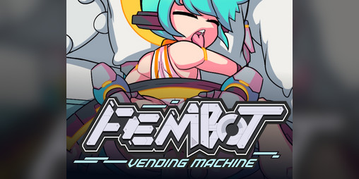 Cover image for Fembot Vending Machine