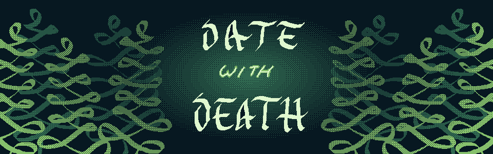 DATE WITH DEATH
