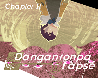Danganronpa: Lapse - Chapter 2