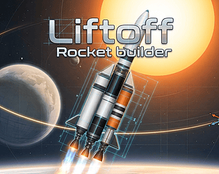 Liftoff : Rocket Builder game screenshot