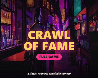 Crawl of Fame [$1.99] [Simulation]