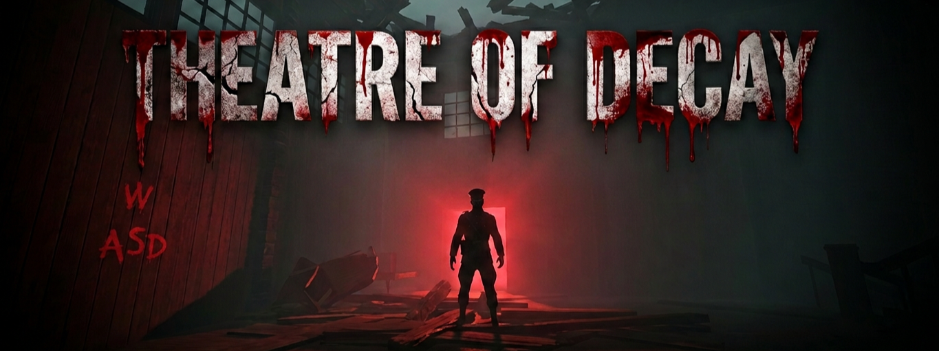Theatre of Decay