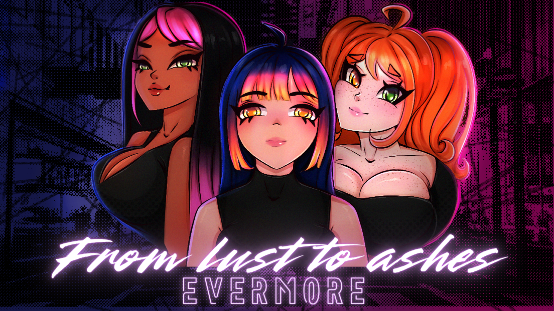 Cover image for From lust to ashes: EVERMORE