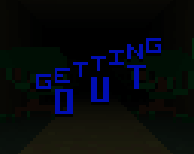 Getting Out