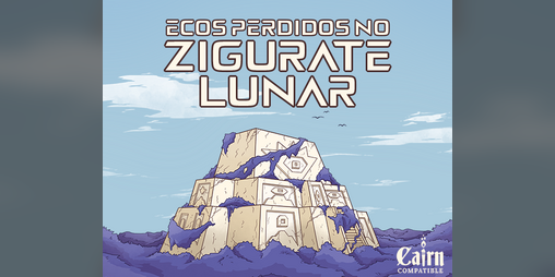 Cover image for Ecos Perdidos no Zigurate Lunar - Cairn 2e
