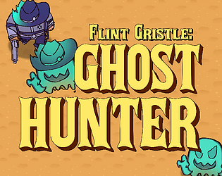 Flint Gristle: Ghost Hunter