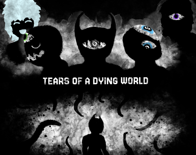 Cover image for Tears of a Dying World (Chapter One)