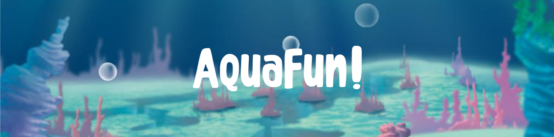 AquaFun!