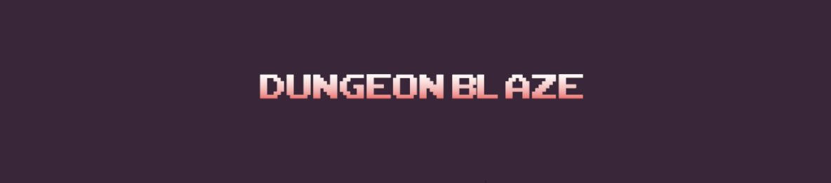 Dungeon Blaze