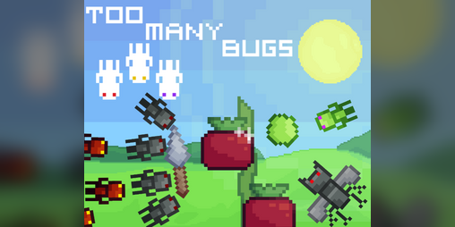 Cover image for Too Many Bugs!