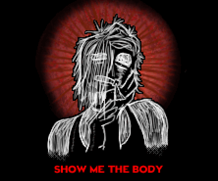 Cover image for SHOW ME THE BODY