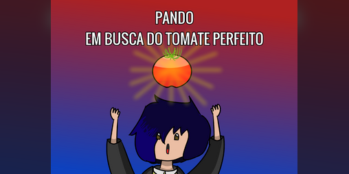 Cover image for Pando - Em Busca do Tomate Perfeito