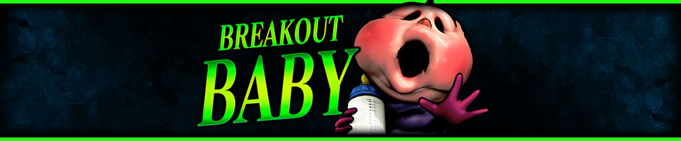 Breakout Baby | Baby's First Step