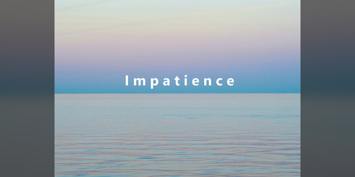 Cover image for Impatience