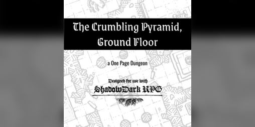 Cover image for The Crumbling Pyramid, Ground Floor