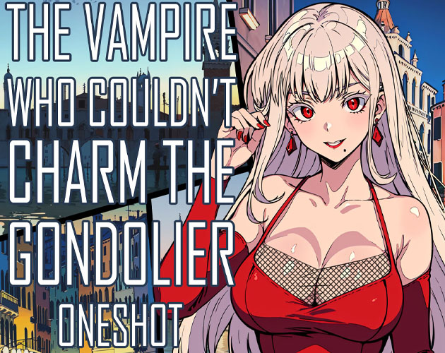 Cover image for The Vampire Who Couldn’t Charm the Gondolier - Manga Oneshot