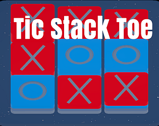 TIC STACK TOE [Free] [Strategy]