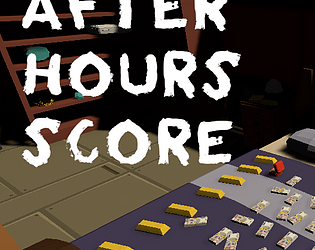After Hours Heist [Free] [Other]