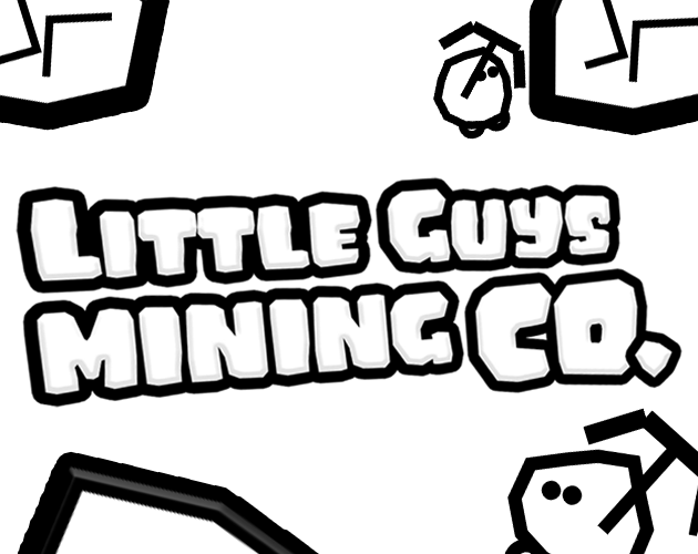 Cover image for Little Guys Mining Co. Incremental