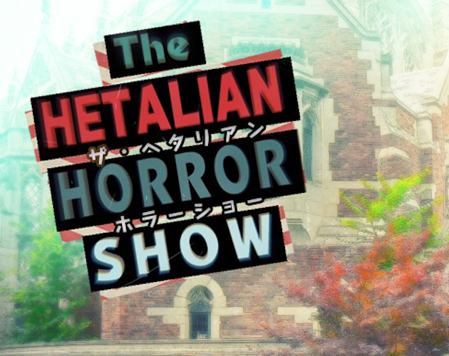 Cover image for The Hetalian Horror Show Remake