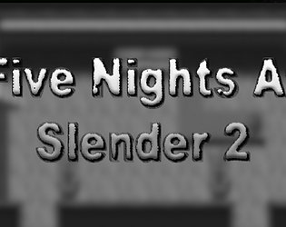 Five Nights At Slender 2