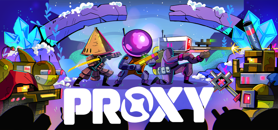 PROXY (Pre-Demo)