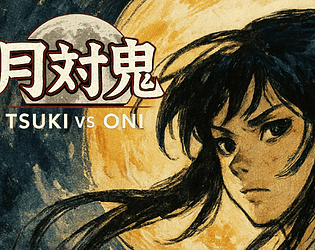月対鬼 TSUKI vs ONI